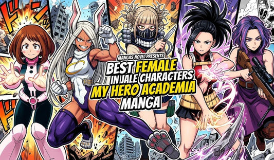 Best Female Characters in My Hero Academia Manga